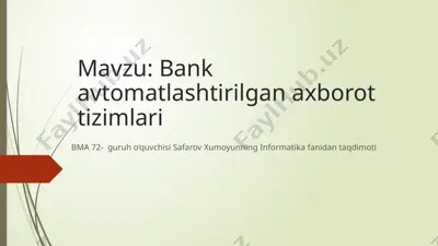 bank avtomatlashtirilgan axborot tizimlari — PPTX