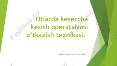 otlarda kesercha kesish operatsiyasi — PPTX