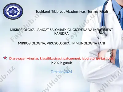 diareyagen viruslar, klassifikasiyasi, patogenezi, laboratoriya tashhisi — PPTX