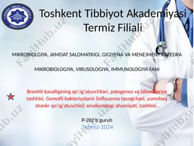 bronhit kasalligining qo‘zg‘atuvchilari, patogenez va laboratoriya tashhisi — PPTX