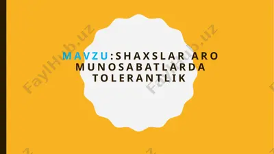 shaxslararo munosabatlarda tolerantlik — PPTX