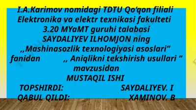 mashinasozlik texnologiyasi asoslari — PPTX