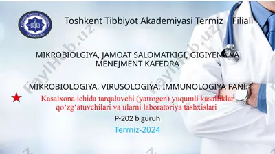 kasalxona ichida tarqaluvchi yuqumli kasalliklar va ularni laboratoriya tashxislari — PPTX