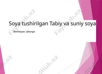 tabiy va suniy soya — PPTX