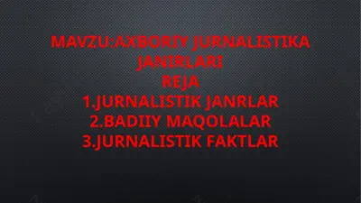 axboriy jurnalistika janirlari — PPTX