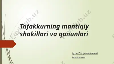 tafakkurning mantiqiy shakillari va qonunlari — PPTX