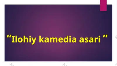 ilohiy kamedia asari — PPTX