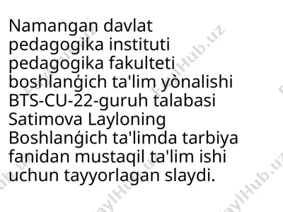 umumiy òrta ta'lim tizimida tarbiya jarayonini tashkil etishning òziga xosligi — PPTX
