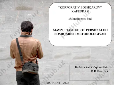 tashkilot personalini boshqarish metodologiyasi — PPTX