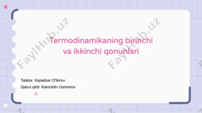 termodinamikaning birinchi va ikkinchi qonunlari — PPTX