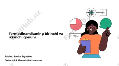 termodinamikaning birinchi va ikkinchi qonuni — PPTX