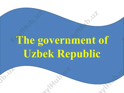 the government of uzbek republic — PPTX