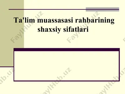 mudira ishining shaxsiy sifatlari — PPTX