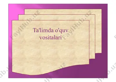 ta'limda o'quv vositalari — PPTX