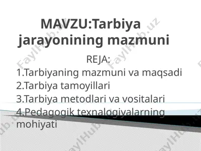 tarbiya jarayonining mazmuni — PPTX