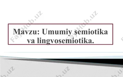 umumiy semiotika va lingvosemiotika — PPTX