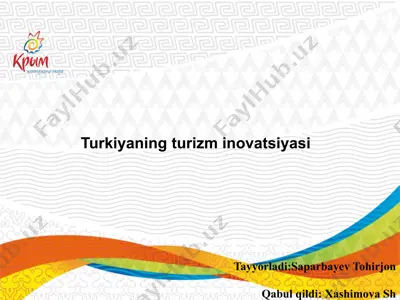 turkiyaning turizm inovatsiyasi — PPTX