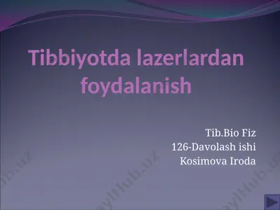tibbiyotda lazerlardan foydalanish — PPTX