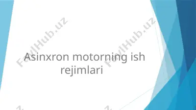 asinxron motorning ish rejimlari — PPTX
