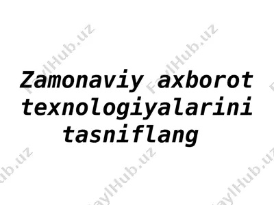 zamonaviy axborot texnologiyalari — PPTX