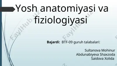 yosh anatomiyasi va fiziologiyasi — PPTX