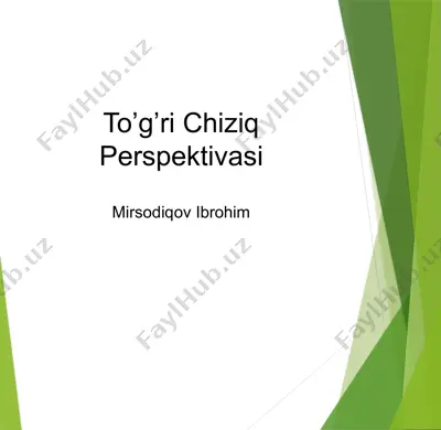 to’g’ri chiziq perspektivasi — PPTX