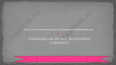 tokdoshlar oilasi mavzusida — PPTX