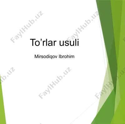 to‘rlar usuli — PPTX