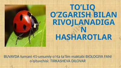 hasharotlar bo'yicha o'zgarish bilan rivojlanuvchi — PPTX