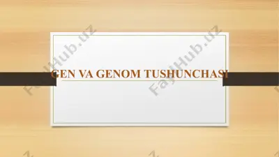 gen va genom tushunchasi — PPTX