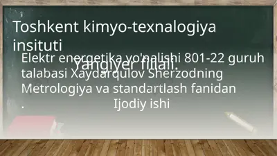metrologiya va standartlash fanidan ijodiy ish — PPTX