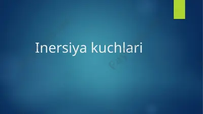 inersiya kuchlari — PPTX