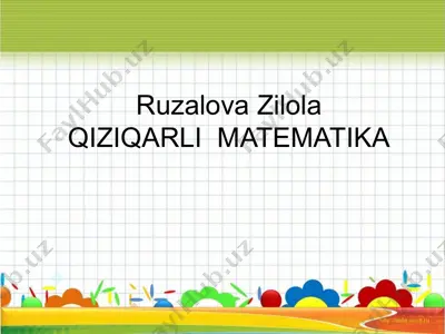 qiziqarli matematika — PPTX