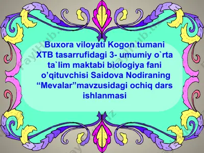 "mevalar" mavzusidagi ochiq dars ishlanmasi — PPTX