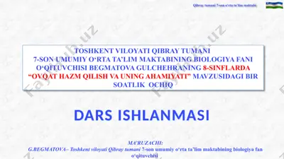 dars ishlanmasi "ovqat hazm qilish va uning ahamiyati" — PPTX