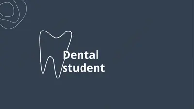 dental student — PPTX