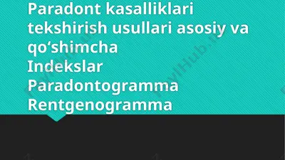 paradont kasalliklari tekshirish usullari — PPTX