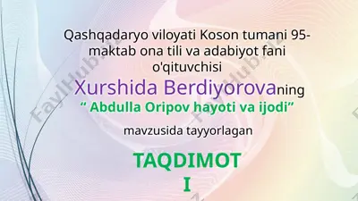 abdulla oripov haqida taqdimot — PPTX