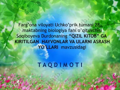 qizil kitob - hayvonlar va ularni asrash yo’llari — PPTX