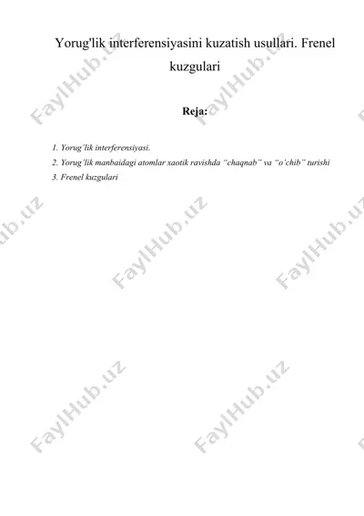 yorug'lik interferensiyasini kuzatish usullari. frenel kuzgulari — DOCX