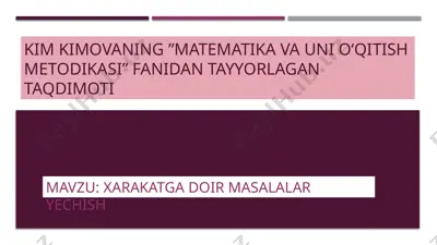 xarakatga doir masalalar yechish — PPTX