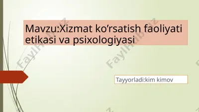 xizmat ko'rsatish etikasi va psixologiyasi — PPTX