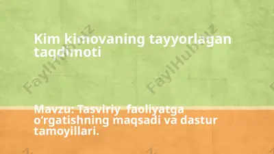 tasviriy  faoliyatga o‘rgatishning maqsadi va dastur tamoyillari. — PPTX