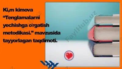 tenglamalarni yechishga o'rgatish metodikasi — PPTX