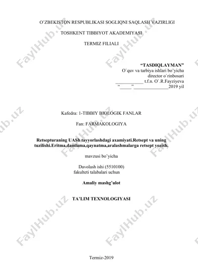 retsepturaning uash tayyorlashdagi axamiyati.retsept va uning tuzilishi.eritma,damlama,qaynatma,aralashmalarga retsept yozish. — DOCX