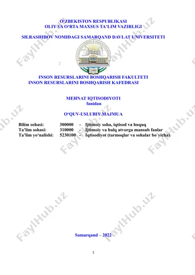 oʻquv-uslubiy majmua "mehnat iqtisodiyoti" fanidan — DOCX
