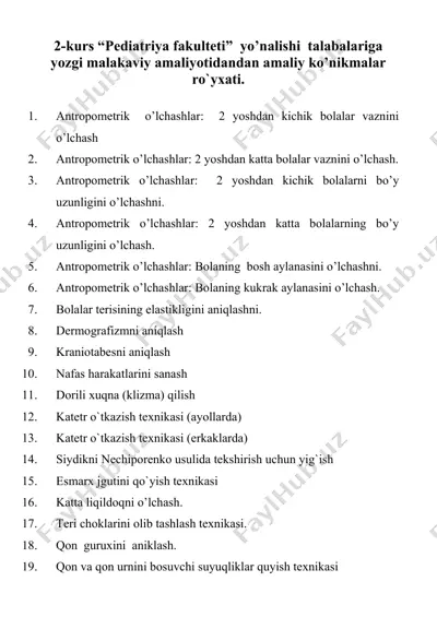 pediatriya fakulteti yo’nalishi talabalariga yozgi malakaviy amaliyotidandan amaliy ko’nikmalar ro`yxati — DOCX
