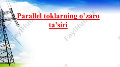 parallel toklarning o'zaro ta'siri — PPTX