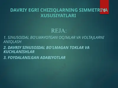 davriy egri chiziqlarning simmetriya xususiyatlari — PPTX