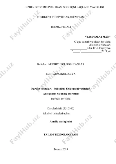 narkoz vositalari, etil spirti, uxlatuvchi vositalar. alkogolizm va uning asoratlari — DOCX